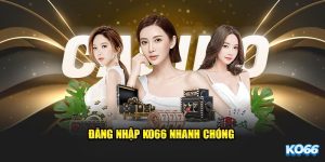 Hướng dẫn cách đăng ký tham gia KO66 đơn giản nhất